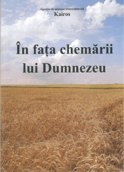 În faţa chemării lui Dumnezeu - Agenția Kairos